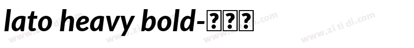 lato heavy bold字体转换